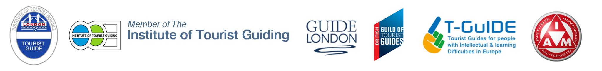 Professional memberships: Institute of Tourist Guiding, Blue Badge Tourist Guide, Guide London, British Guild of Tourist Guides, T-Guide, IAM Advanced Motorists